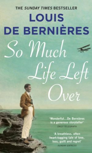 So Much Life Left Over