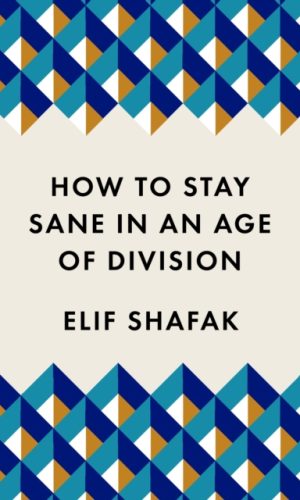 How to stay sane in an age of division