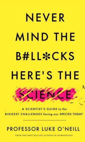Never Mind The B*ll*cks, Here's The Science