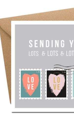 SENDING YOU LOTS & LOTS & LOTS OF LOVE