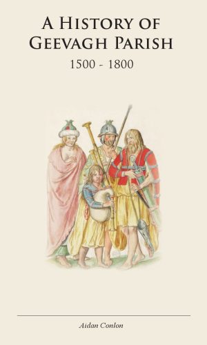 A History Of Geevagh 1500-1800