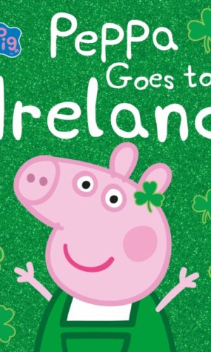 Peppa Goes to Ireland