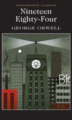 Nineteen Eighty-Four Wordsworth Edition