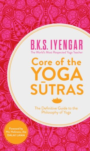 Core of the Yoga Sutras