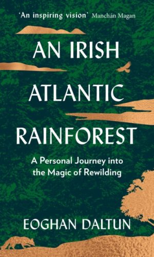An Irish Atlantic Rainforest