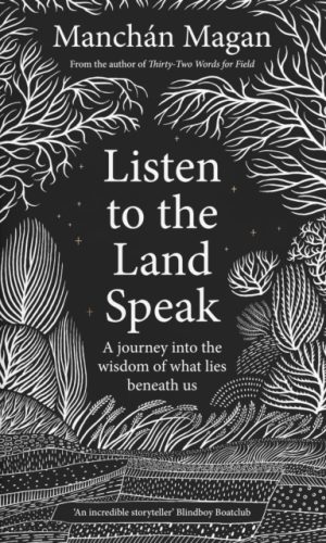 Listen to the Land Speak