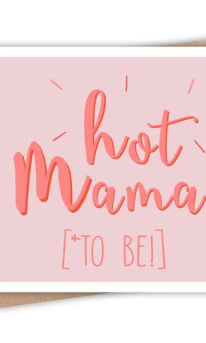 Hot Mama To Be