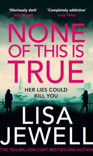 None of This is True