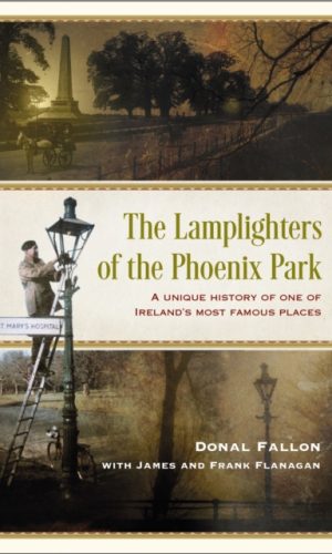 The Lamplighters of the Phoenix Park