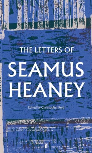 The Letters of Seamus Heaney