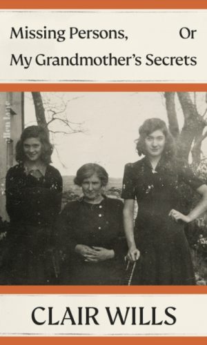 Missing Persons, Or My Grandmother's Secrets