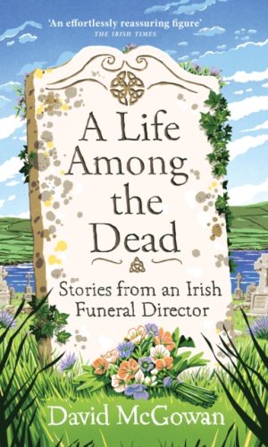 A Life Among The Dead