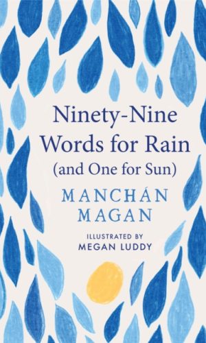 Ninety-Nine Words for Rain