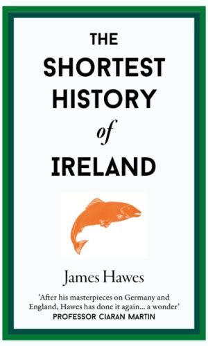 The Shortest History of Ireland