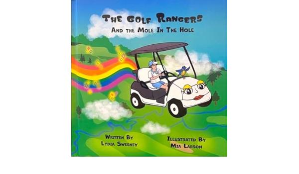 The Golf Rangers and the Mole in the hole