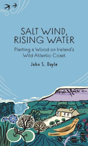 Salt Wind, Rising Water