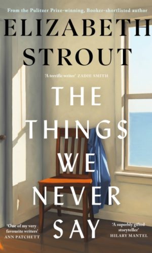The Things We Never Say